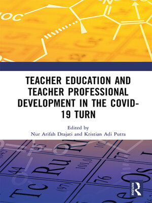 cover image of Teacher Education and Teacher Professional Development in the COVID-19 Turn